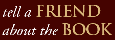 Tell a Friend about the Book